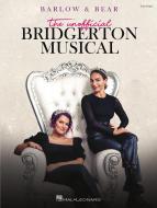 Barlow & Bear - The Unofficial Bridgerton Musical 