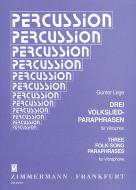 Drei Volkslied-Paraphrasen 