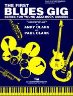 The First Blues Gig Bass Clef Instruments 