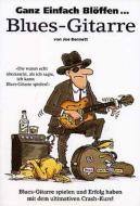Ganz einfach blöffen... Blues-Gitarre 