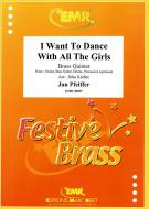 I Want To Dance With All The Girls Download