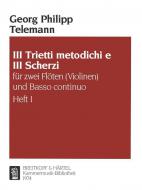 3 Trietti Metodichi e 3 Scherzi Heft 1 