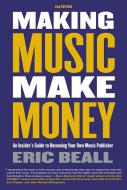 Making Music Make Money - 2nd Edition 
