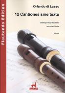12 Cantiones Sine Textu 