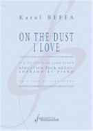 On The Dust I Love 