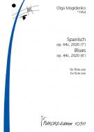 Spanisch op. 64c; Blues op. 44c 