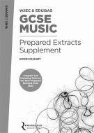 WJEC & Eduqas GCSE Music - Prepared Extracts Supplement 