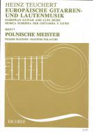 Meine ersten Gitarrenstücke: Polnische Meister 