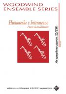 Humoreske e Intermezzo 