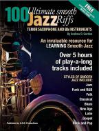 100 Ultimate Smooth Jazz Riffs for Tenor Sax 