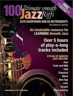 100 Ultimate Smooth Jazz Riffs for Alto Sax 
