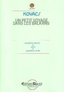 Un petit voyage dans les Balkans 