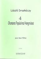 4 chansons populaires Hongroises 