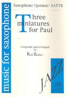 3 Miniatures for Paul 