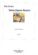 Salute, Signore Rossini! 