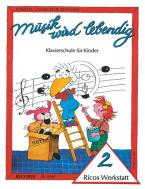 Musik wird lebendig - Ricos Werkstatt 2 