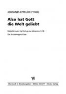 Also hat Gott die Welt geliebt 