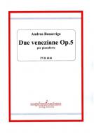 Due veneziane op. 5 
