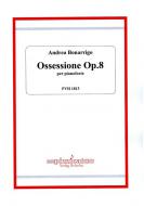 Ossessione op. 8 