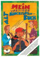 Mein lustiges Altblockflötenbuch 