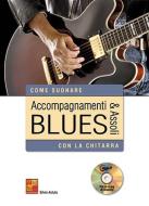 Accompagnamenti & assoli blues con la chitarra 