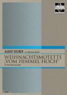 Weihnachtsmotette 'Vom Himmel hoch' 