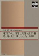 Festival Prelude at the Turn of the Century 