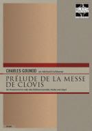 Prélude de la messe de Clovis 