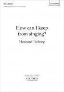 How can I keep from singing? 