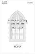 O come, let us sing unto the Lord 