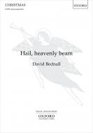 Hail, heavenly beam 