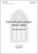 God will give orders/Sweet Child 
