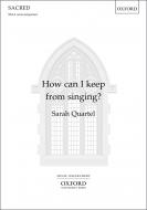 How can I keep from singing? 