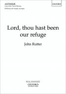 Lord, Thou Hast Been Our Refuge 
