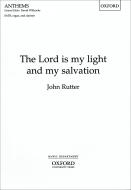 The Lord is my light and my salvation 