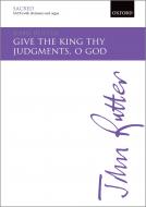 Give the king thy judgments, O God 