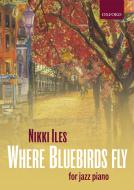 Where bluebirds fly 
