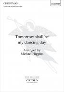 Tomorrow shall be my dancing day 