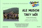 Ale Muschi Taky Wöi 