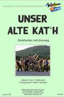 Unser alte Kat'h 