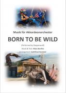 Born To Be Wild (Partitur) 