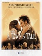 Symphonic Suite from 1805 - A Town's Tale (Fanfarenorchester) 