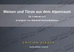 Weisen und Tänze aus dem Alpenraum 