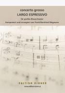 Concerto grosso - LARGO ESPRESSIVO 