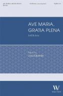 Ave Maria, Gratia Plena 