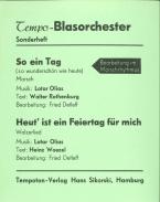 Heut' ist ein Feiertag für mich 