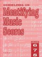 Guidelines on Identifying Music Scores 