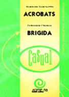 Acrobats - Brigida 