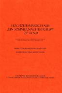 Hochzeitsmarsch aus Ein Sommernachtstraum 