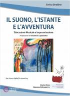 Il Suono, l'Istante e l'Avventura 